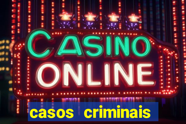 casos criminais para resolver jogo pdf